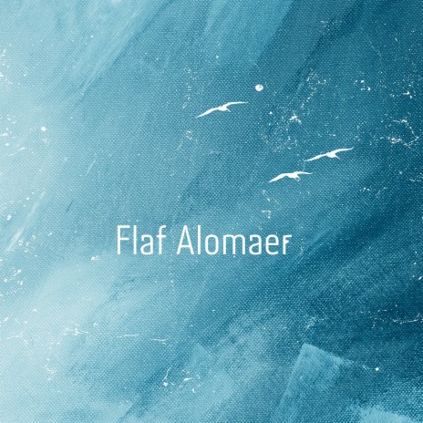 Flaf Alomaer | Boomplay Music