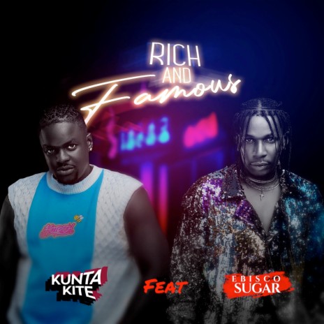 Rich and Famous ft. Ebisco Sugar | Boomplay Music