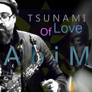 Tsunami Of Love