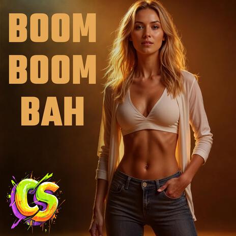 Boom Boom Bah | Boomplay Music