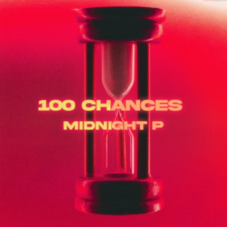 100 Chances | Boomplay Music