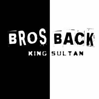 Bros Back