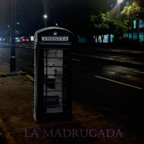 LA MADRUGADA | Boomplay Music