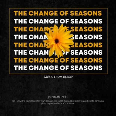 The Change Of Seasons | Boomplay Music