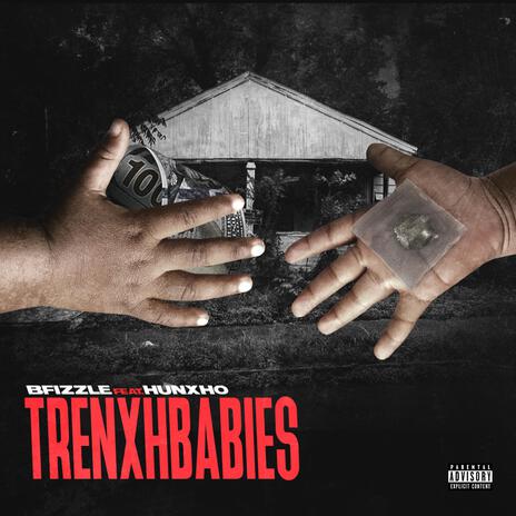 TrenxhBabies ft. Hunxho