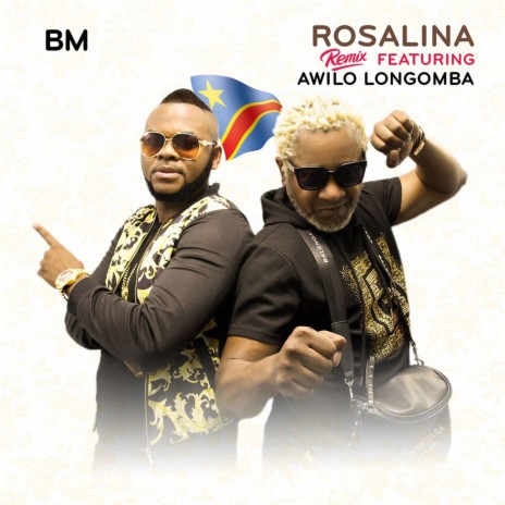 Rosalina Remix ft. Awilo Longomba