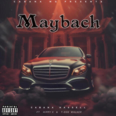 Maybach ft. Hippy X & T-Doe Walker | Boomplay Music