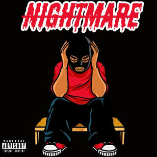 NIGHTMARE lyrics | Boomplay Music