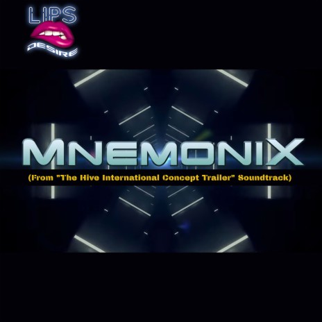 Mnemonix (From The Hive International Concept Trailer Soundtrack) | Boomplay Music