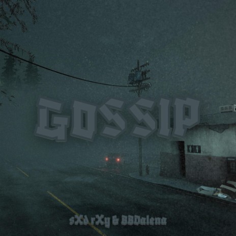 Gossip ft. bbdalena | Boomplay Music