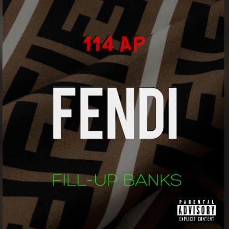 Fendi ft. 114 AP | Boomplay Music