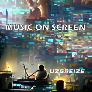 Music on screen