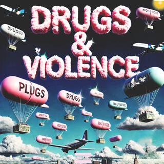 Drugs & Violence