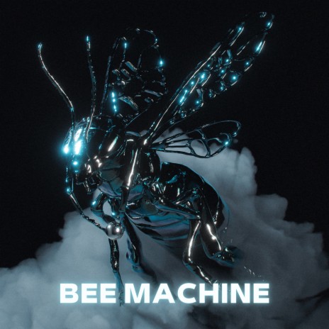 Bee Machine | Boomplay Music