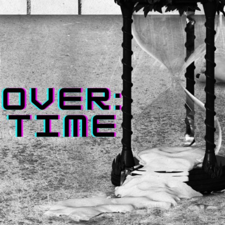 Over:Time