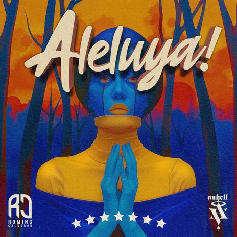 Aleluya ft. Anhell Alvarez | Boomplay Music