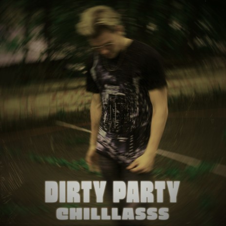 Dirty Party | Boomplay Music
