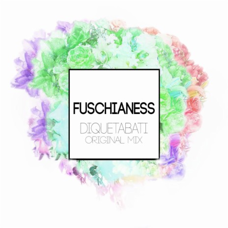 Fuschianess | Boomplay Music