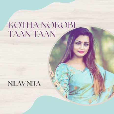 Kotha Nokobi Taan Taan | Boomplay Music