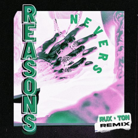 Reasons (Rux Ton Remix)