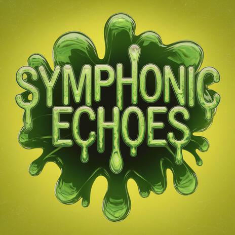 Symphonic Echoes | Boomplay Music