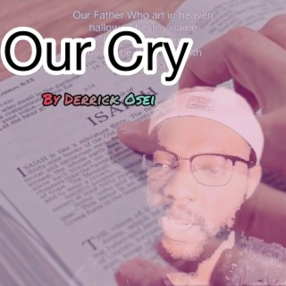 Our Cry lyrics | Boomplay Music