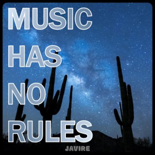 Music Has No Rules (Radio Edit)