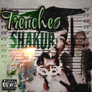 Trenches Shakur