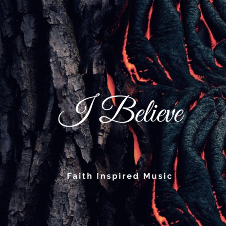 I Believe | Boomplay Music