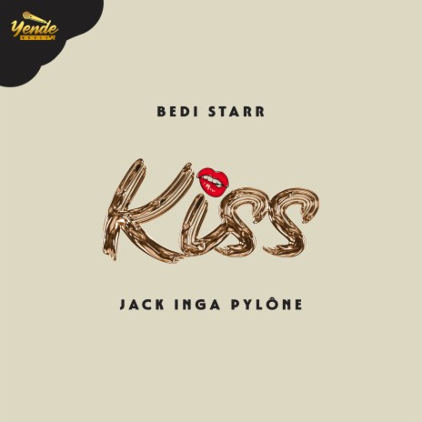 Kiss ft. Jack Inga Pylône | Boomplay Music