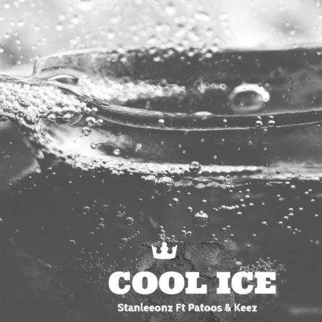 Cool Ice ft. Patoos & Keez | Boomplay Music