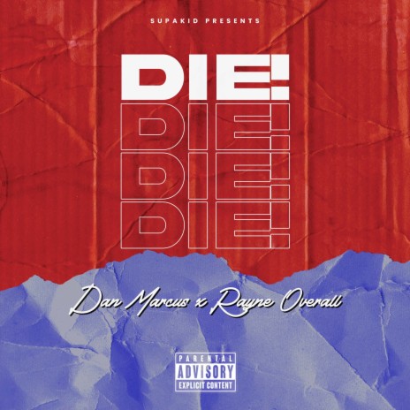 Die! ft. Dan Marcus | Boomplay Music
