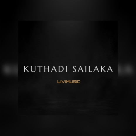 Kuthadi Sailaka | Boomplay Music