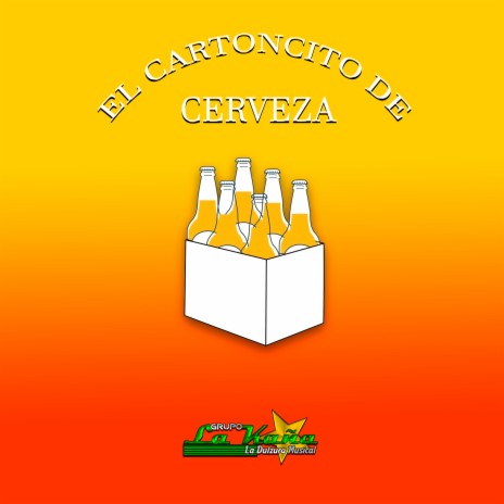 El Cartoncito de Cerveza | Boomplay Music