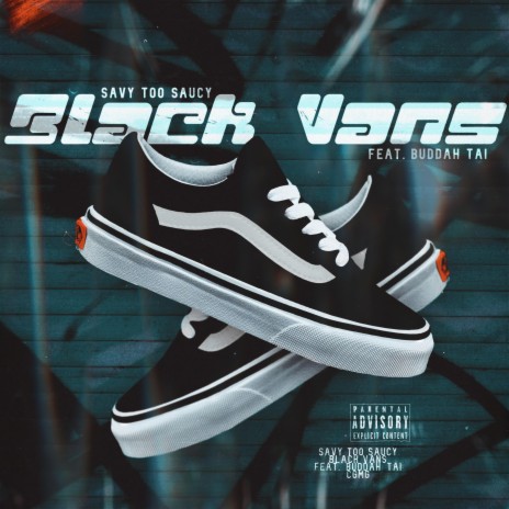 Black Vans ft. Buddah Tai | Boomplay Music