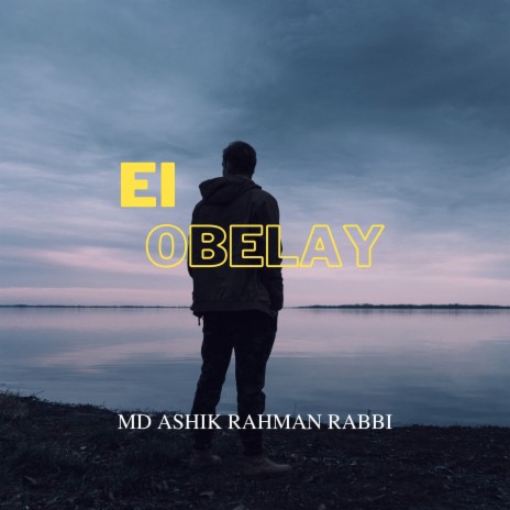Ei Obelay | Boomplay Music