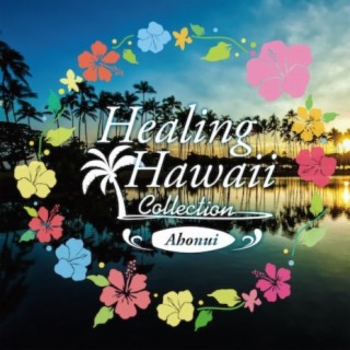 HEALING HAWAII COLLECTION Ahonui