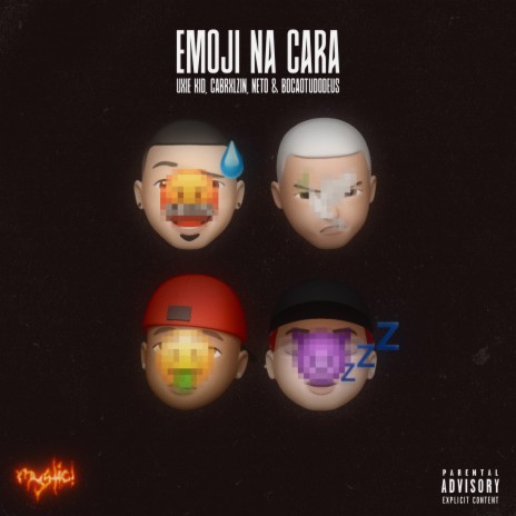 Emoji na Cara ft. Cabrxlzin, Neto, Uxie Kid & BocaoTudoDeus | Boomplay Music