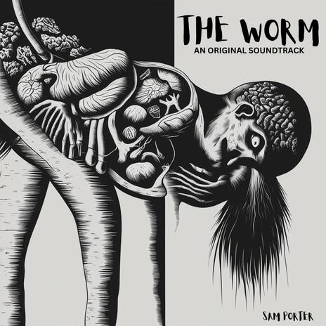 THE WORM (An Original Soundtrack) | Boomplay Music