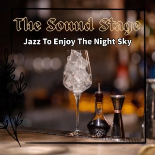Jazz to Enjoy the Night Sky