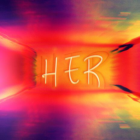 Her | Boomplay Music