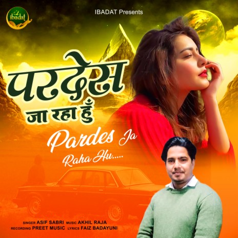 Pardesh Ja Raha Hu | Boomplay Music