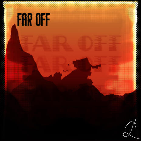 FAR OFF | Boomplay Music