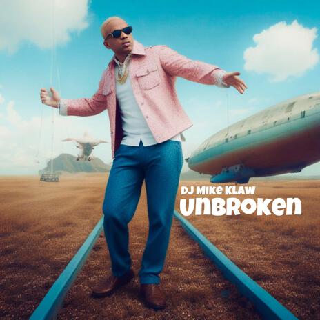 Unbroken | Boomplay Music