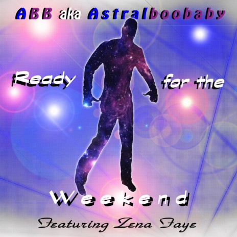 Ready For the Weekend | Boomplay Music