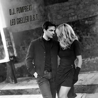 D.J. Pumpbeat (Leo Greller Original Soundtrack)