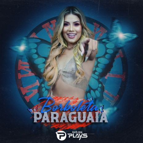 Borboleta Paraguaia | Boomplay Music