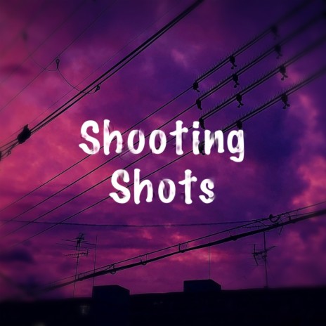 Shooting Shots ft. JZ