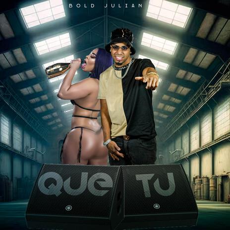 Que Tu | Boomplay Music