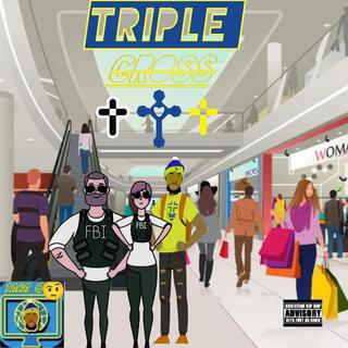 TRIPLE CROSS.